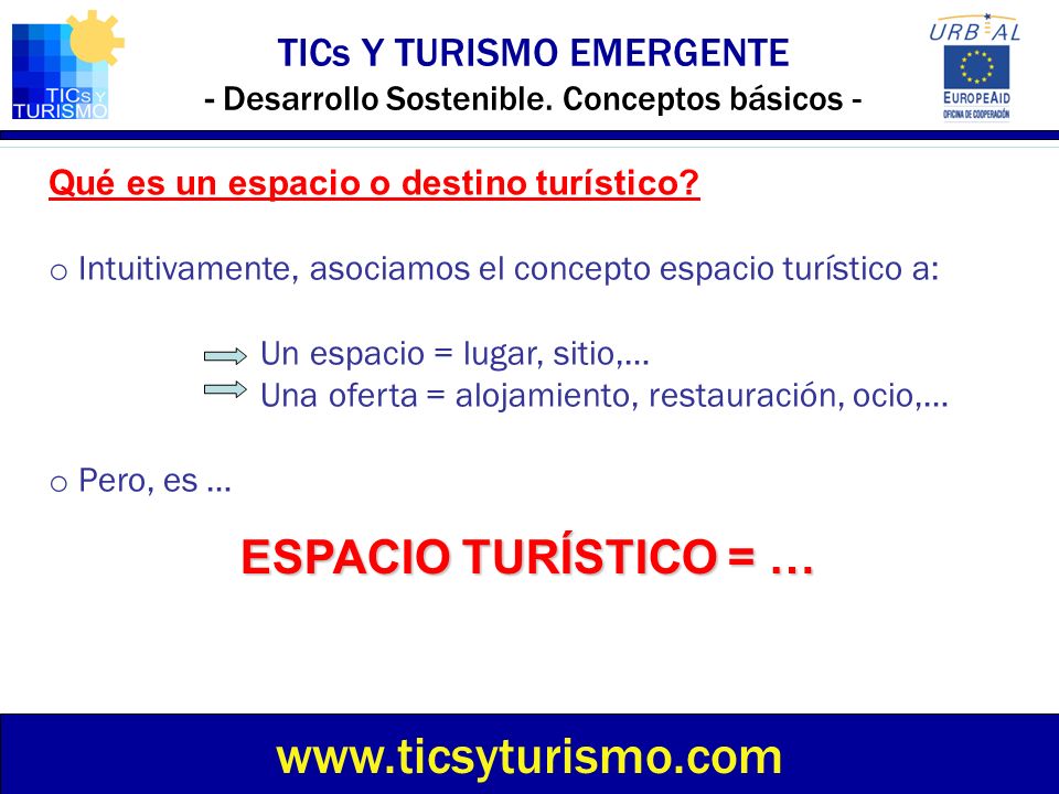 TICs Y TURISMO EMERGENTE - Desarrollo Sostenible. Conceptos básicos -