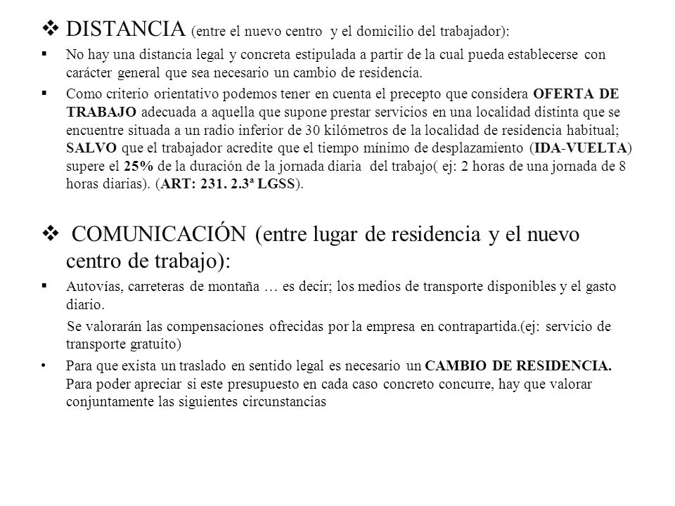 DISTANCIA (entre el nuevo centro y el domicilio del trabajador):