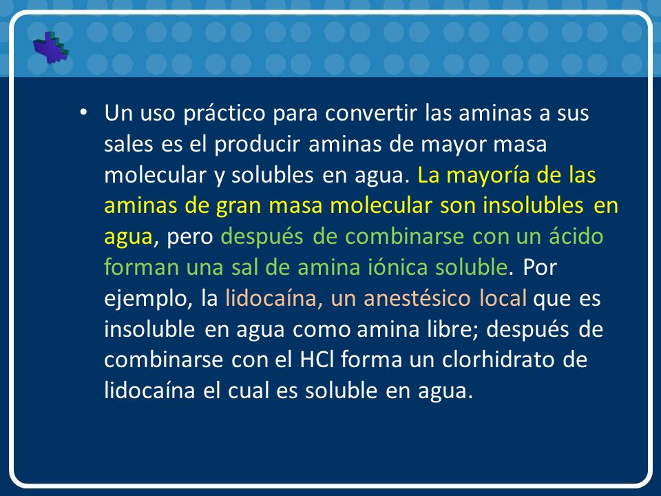 Un uso práctico para convertir las aminas a sus sales es el producir aminas de mayor masa molecular y solubles en agua.