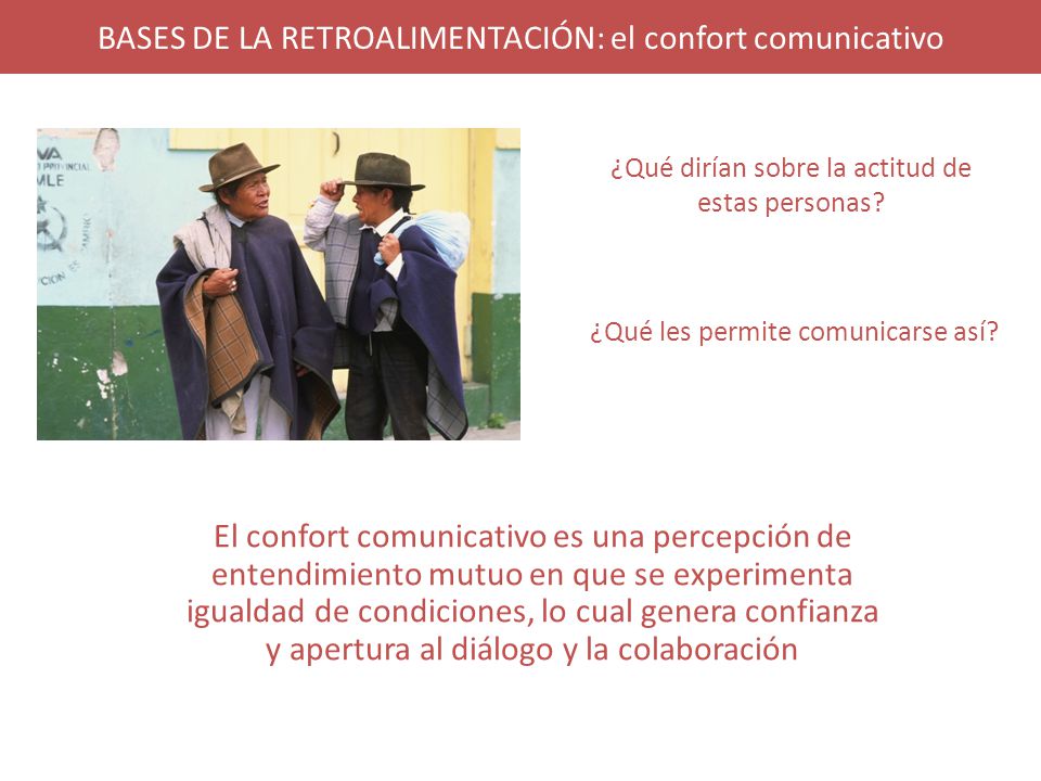 BASES DE LA RETROALIMENTACIÓN: el confort comunicativo