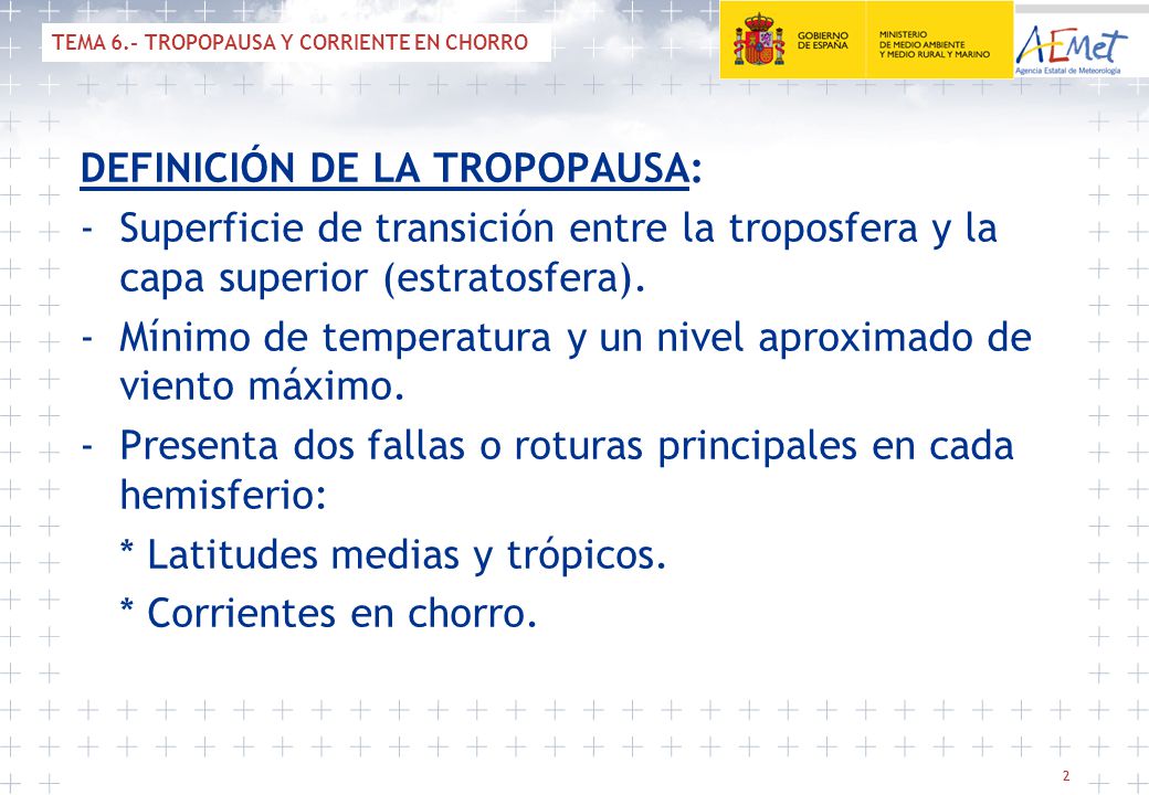 TEMA 6.- TROPOPAUSA Y CORRIENTE EN CHORRO