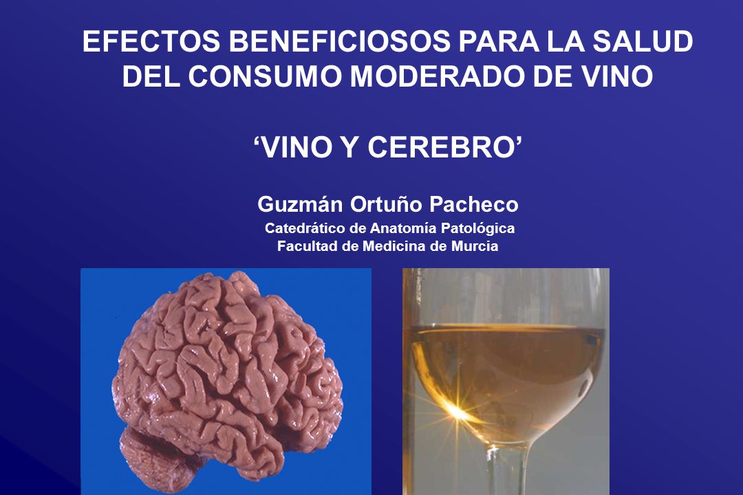 EFECTOS BENEFICIOSOS PARA LA SALUD DEL CONSUMO MODERADO DE VINO
