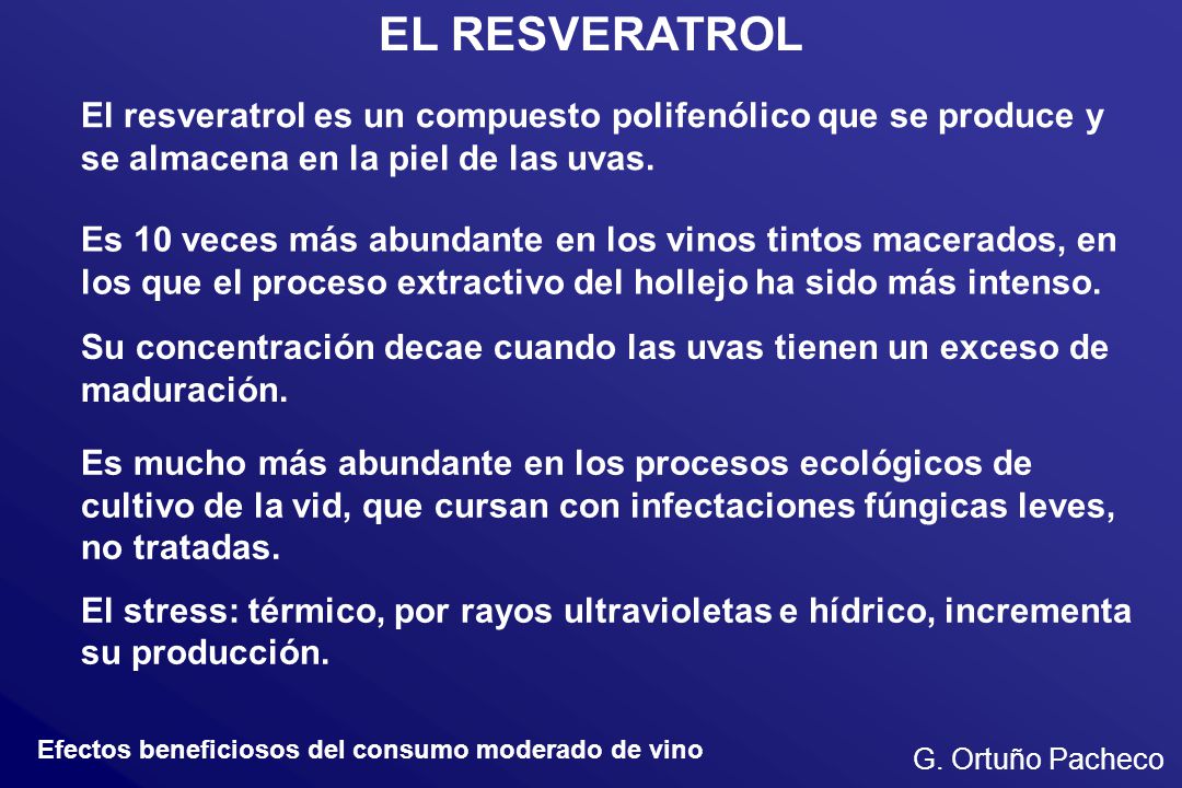 EL RESVERATROL El resveratrol es un compuesto polifenólico que se produce y se almacena en la piel de las uvas.