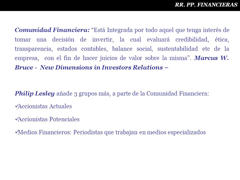 Philip Lesley añade 3 grupos más, a parte de la Comunidad Financiera: