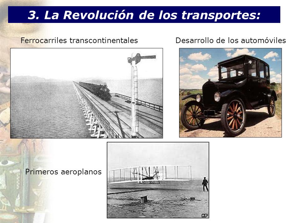 3. La Revolución de los transportes:
