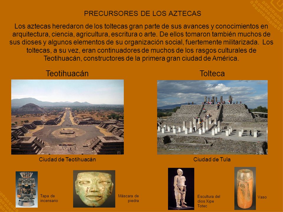 PRECURSORES DE LOS AZTECAS