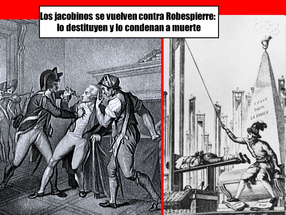 Los jacobinos se vuelven contra Robespierre: