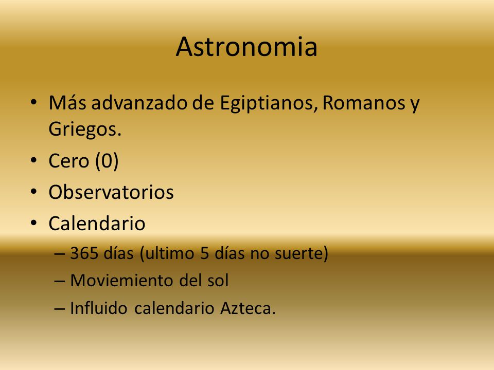 Astronomia Más advanzado de Egiptianos, Romanos y Griegos. Cero (0)