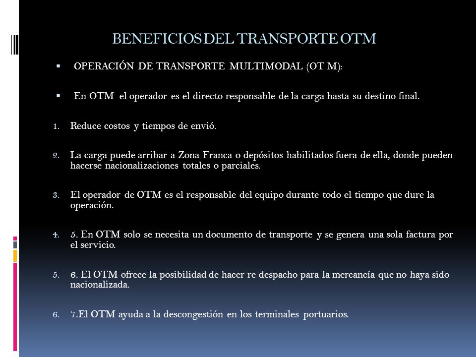 BENEFICIOS DEL TRANSPORTE OTM