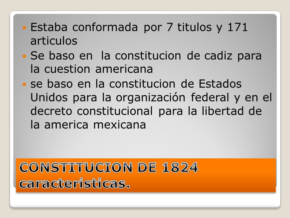 CONSTITUCION DE 1824 caracteristicas.