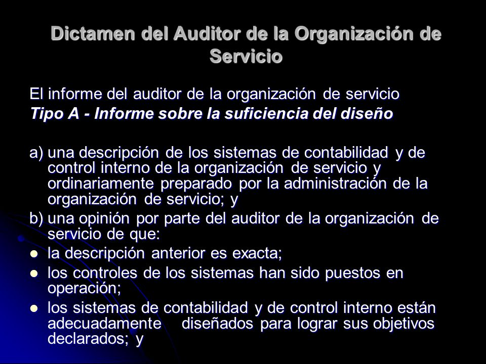 Dictamen del Auditor de la Organización de Servicio
