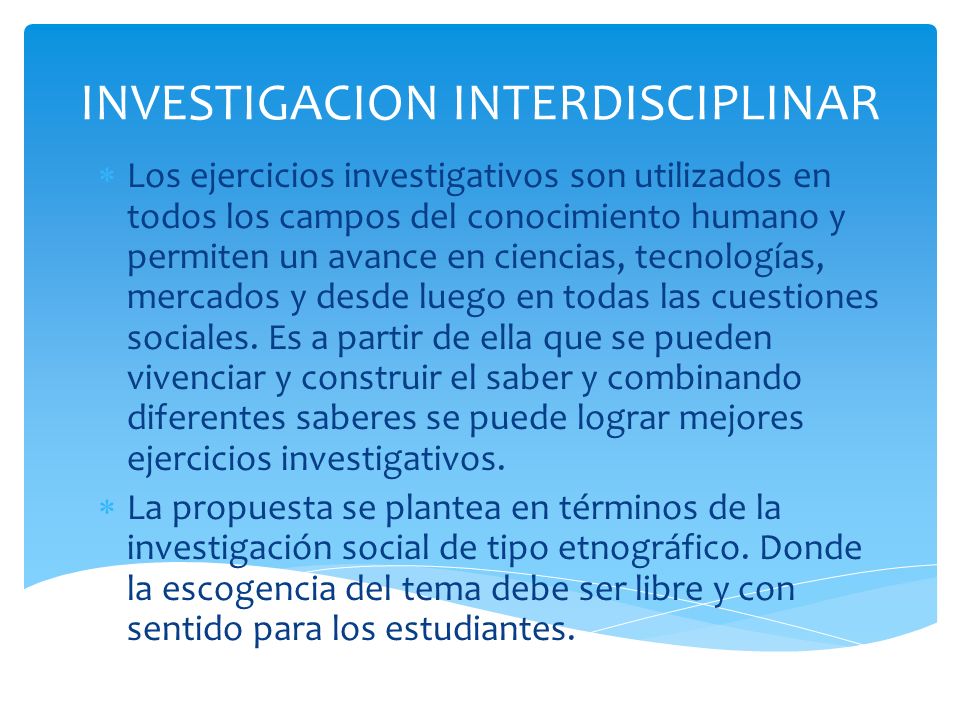 INVESTIGACION INTERDISCIPLINAR
