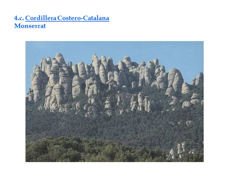4.c. Cordillera Costero-Catalana Monserrat