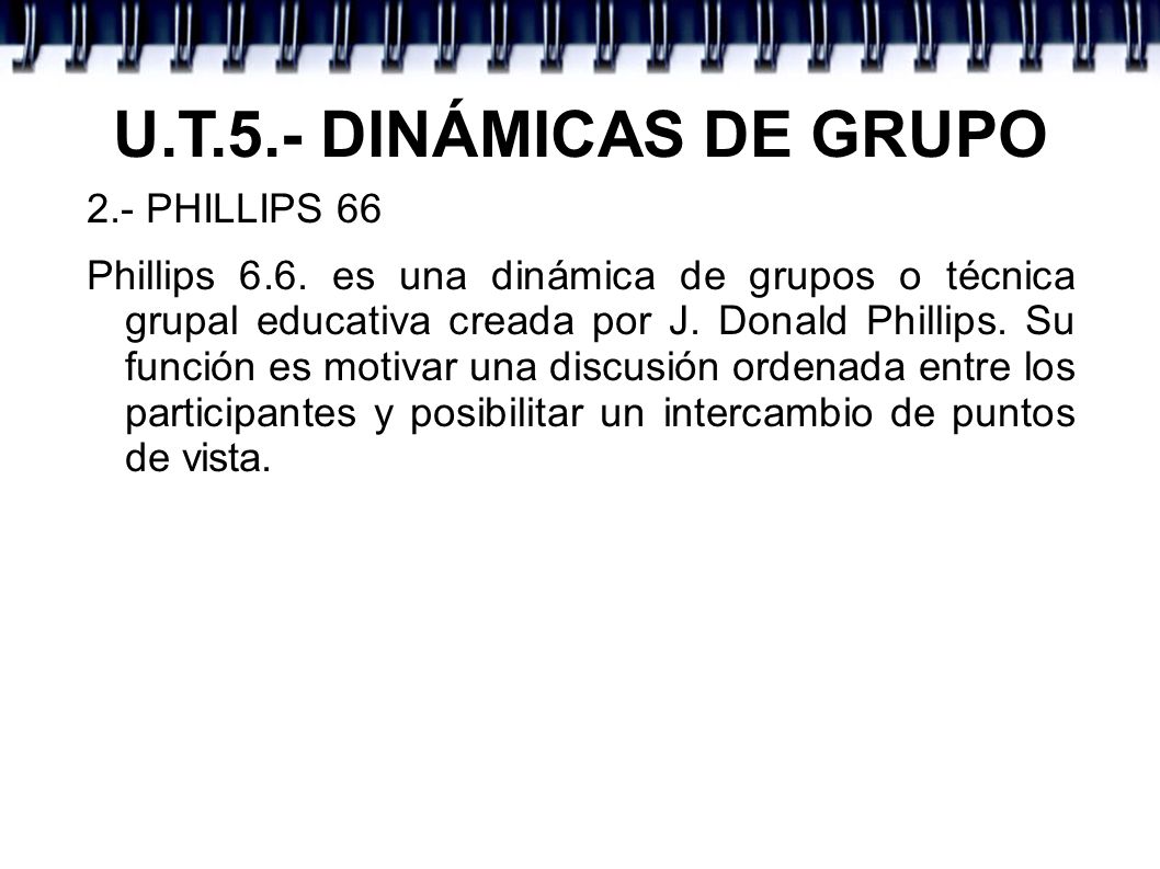 U.T.5.- DINÁMICAS DE GRUPO 2.- PHILLIPS 66