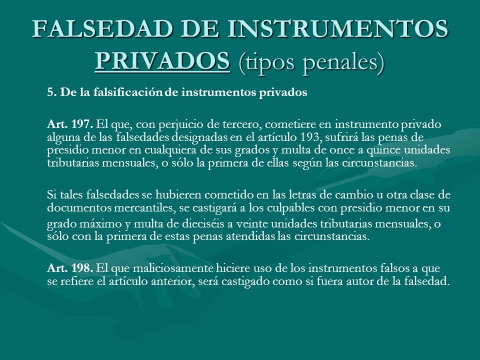 FALSEDAD DE INSTRUMENTOS PRIVADOS (tipos penales)