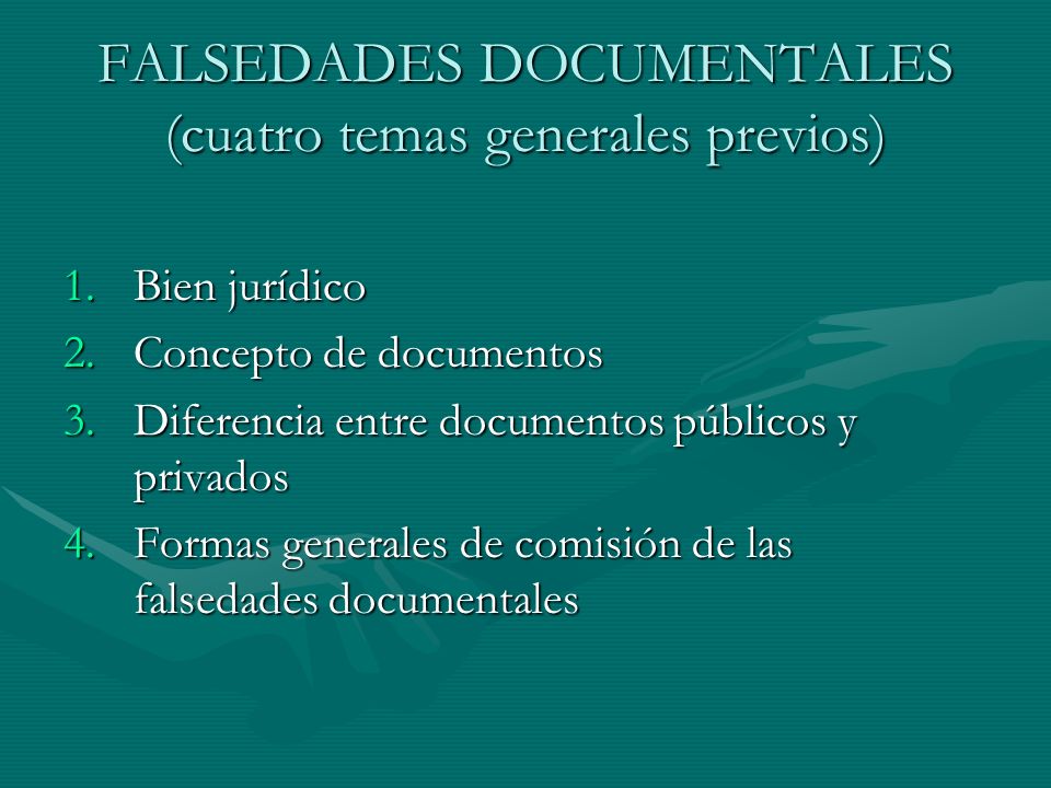 FALSEDADES DOCUMENTALES (cuatro temas generales previos)