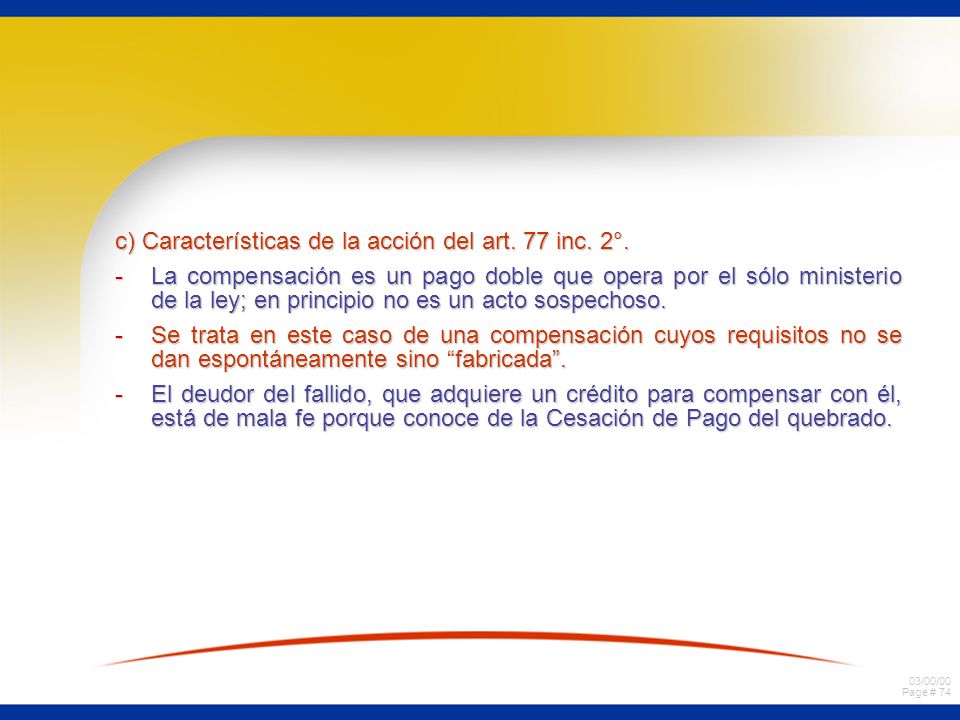 c) Características de la acción del art. 77 inc. 2°.
