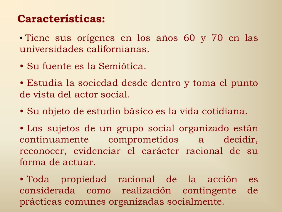 Características: Tiene sus orígenes en los años 60 y 70 en las universidades californianas. Su fuente es la Semiótica.