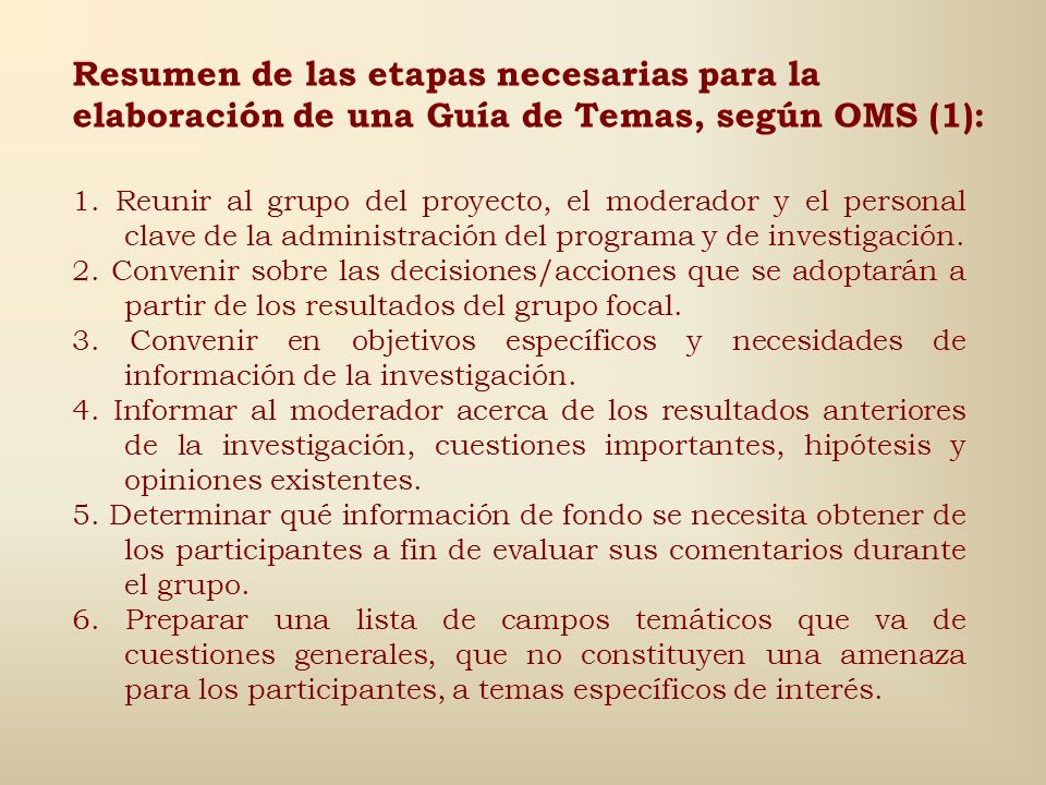 Resumen de las etapas necesarias para la elaboración de una Guía de Temas, según OMS (1):