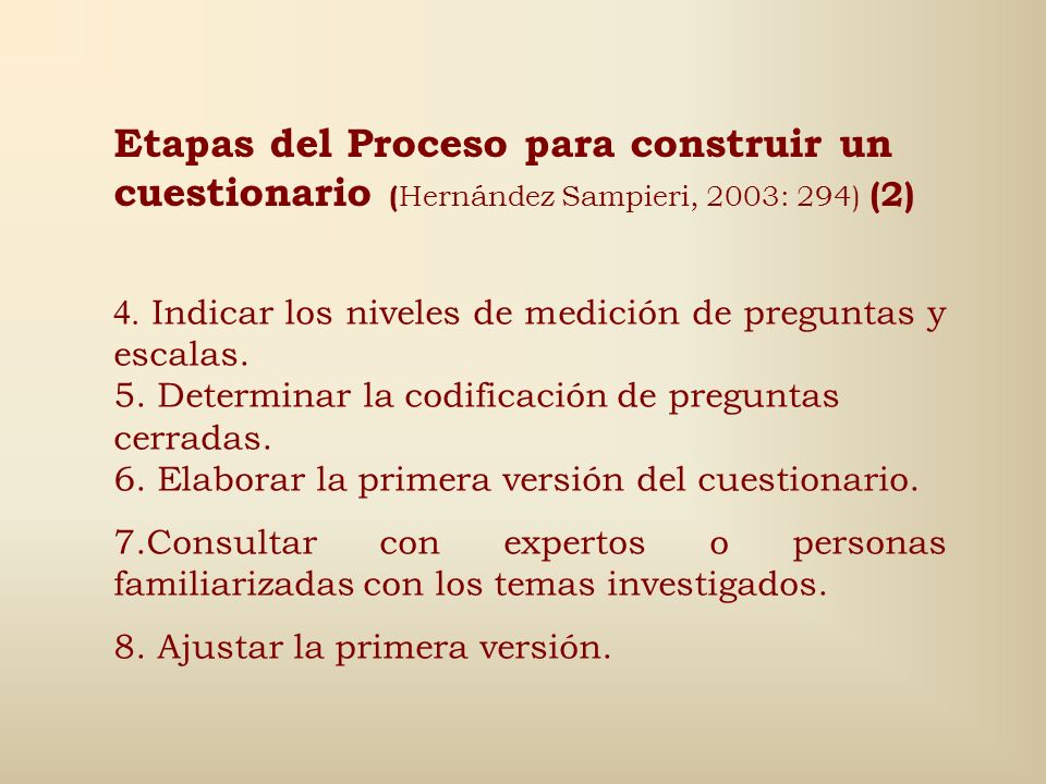 Etapas del Proceso para construir un cuestionario (Hernández Sampieri, 2003: 294) (2)
