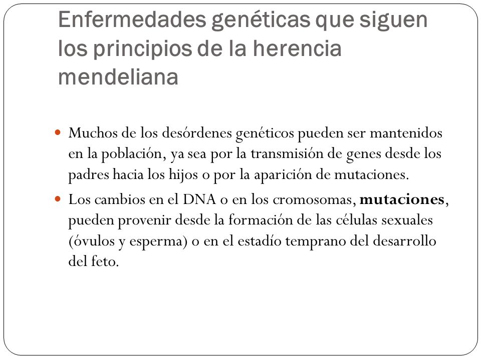 Enfermedades genéticas que siguen los principios de la herencia mendeliana