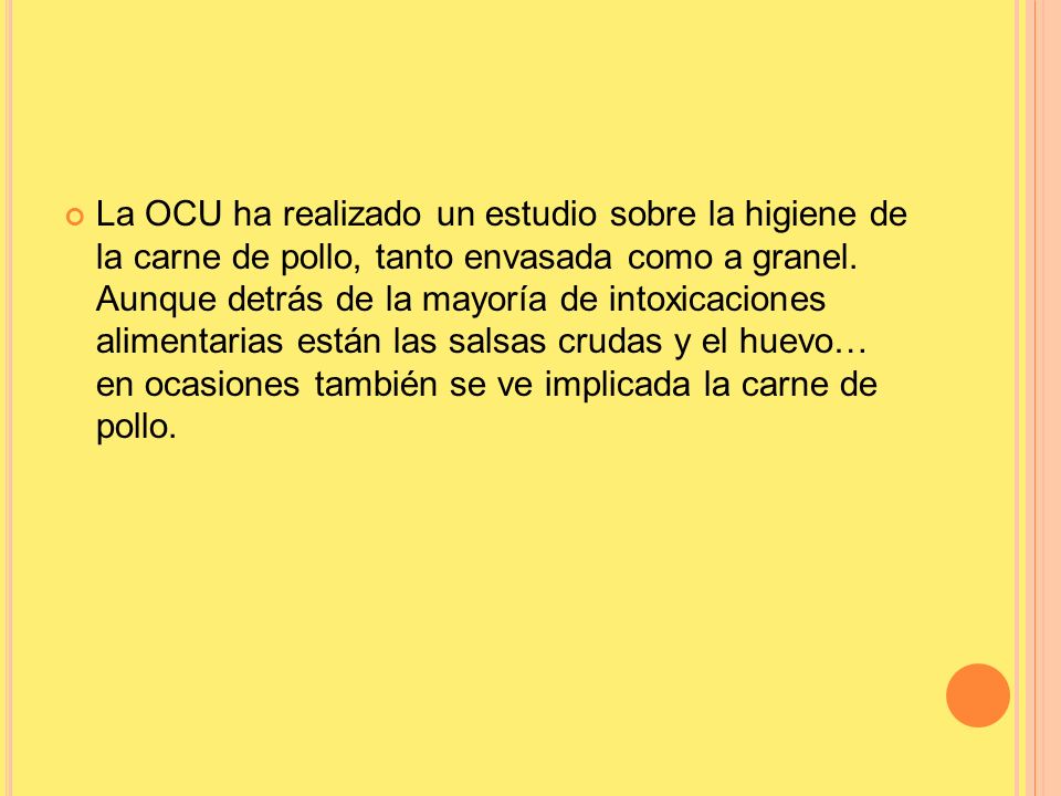 La OCU ha realizado un estudio sobre la higiene de la carne de pollo, tanto envasada como a granel.