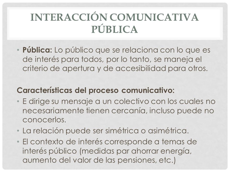 Interacción comunicativa pública