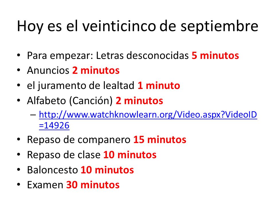 Hoy es el veinticinco de septiembre