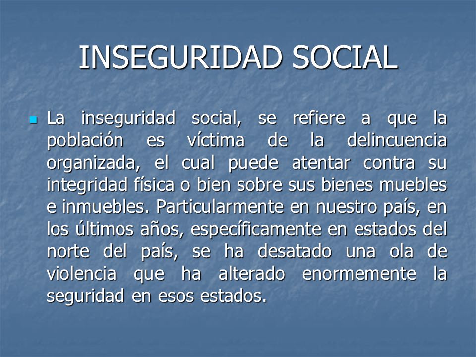 INSEGURIDAD SOCIAL