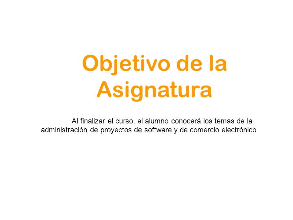 Objetivo de la Asignatura