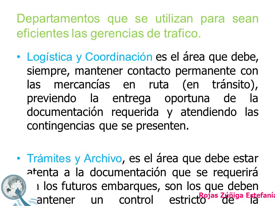 Departamentos que se utilizan para sean eficientes las gerencias de trafico.