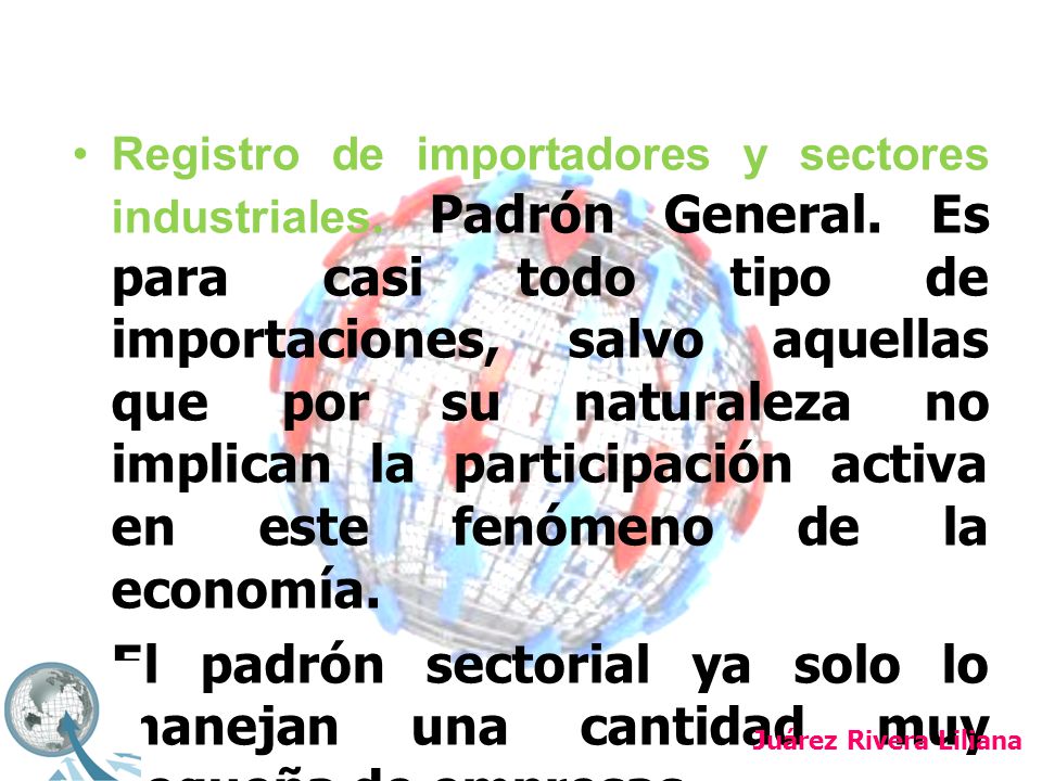Registro de importadores y sectores industriales. Padrón General