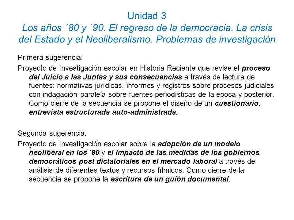Unidad 3 Los años ´80 y ´90. El regreso de la democracia