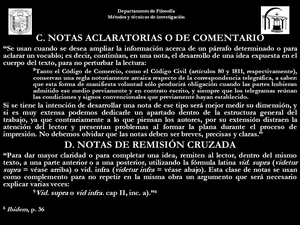 C. NOTAS ACLARATORIAS O DE COMENTARIO D. NOTAS DE REMISIÓN CRUZADA