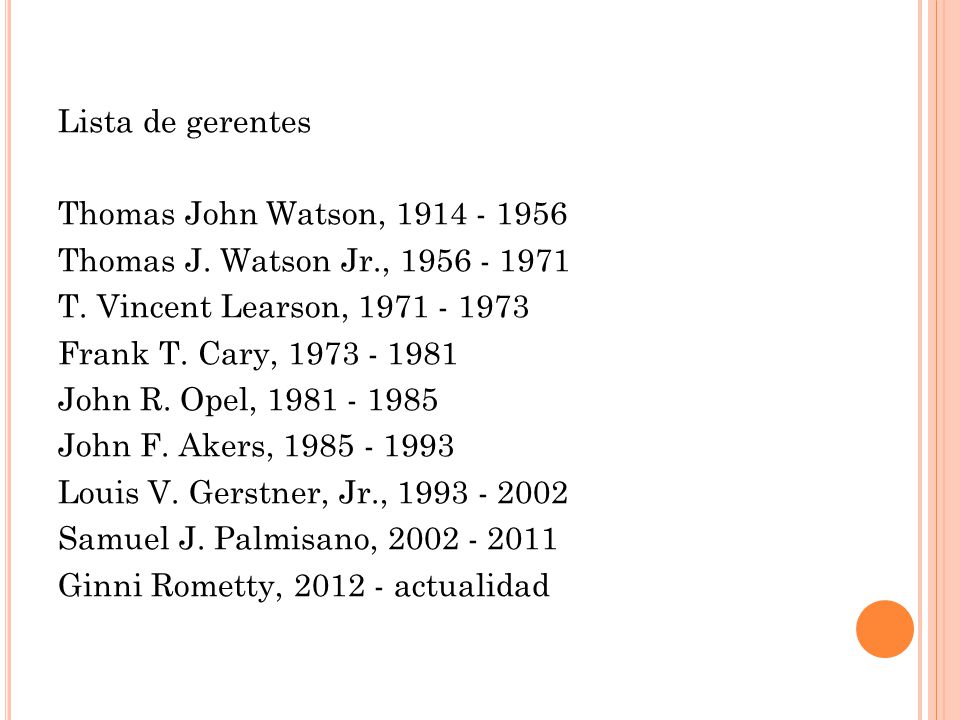 Lista de gerentes Thomas John Watson, Thomas J. Watson Jr