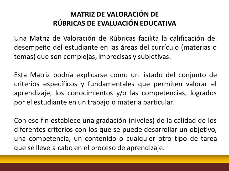 MATRIZ DE VALORACIÓN DE RÚBRICAS DE EVALUACIÓN EDUCATIVA