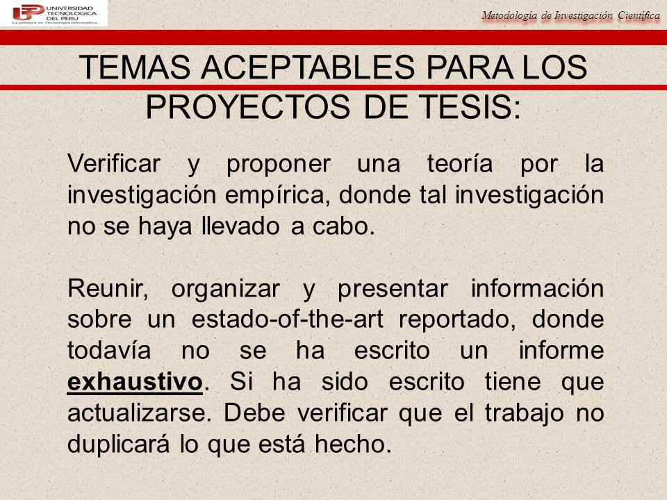TEMAS ACEPTABLES PARA LOS PROYECTOS DE TESIS: