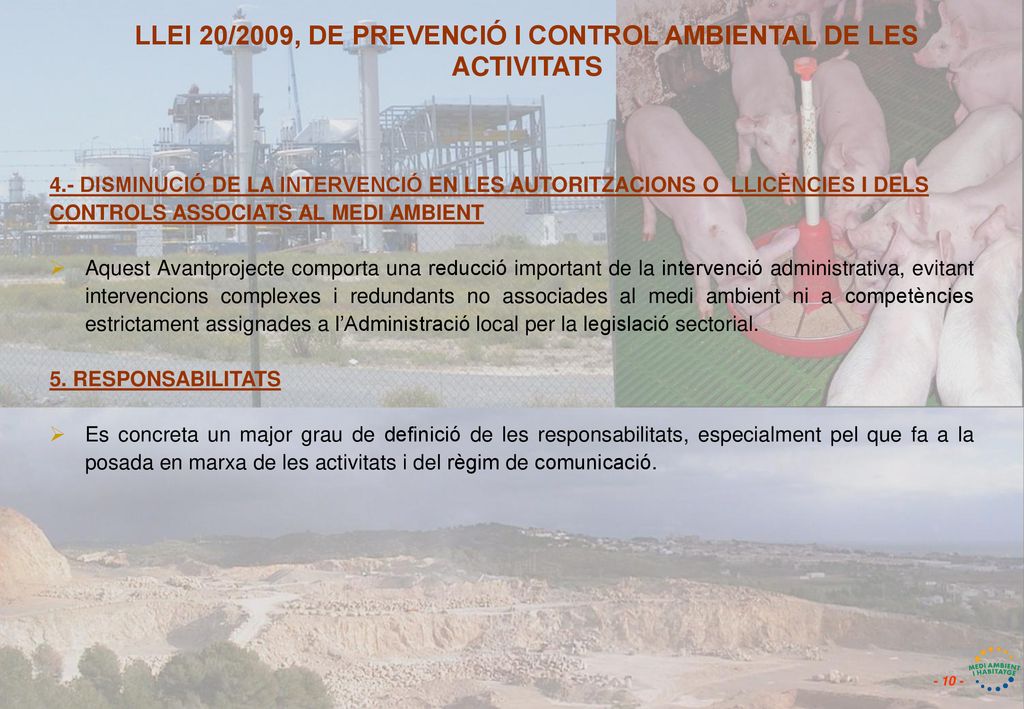 LLEI 20/2009, DE PREVENCIÓ I CONTROL AMBIENTAL DE LES ACTIVITATS