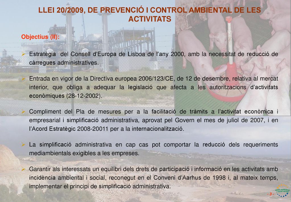 LLEI 20/2009, DE PREVENCIÓ I CONTROL AMBIENTAL DE LES ACTIVITATS