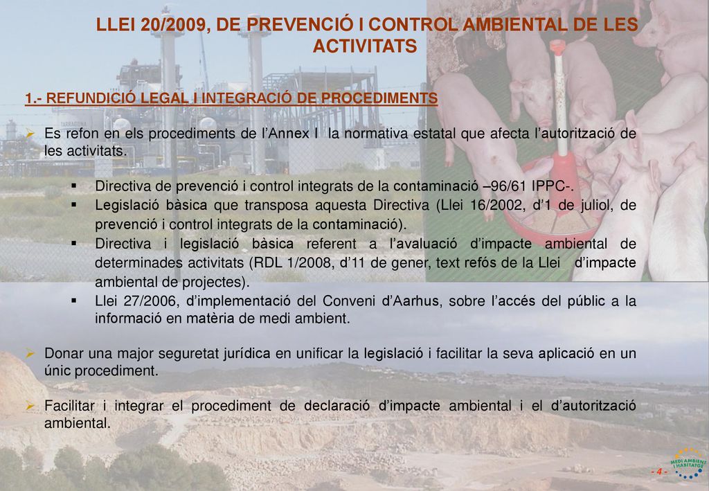 LLEI 20/2009, DE PREVENCIÓ I CONTROL AMBIENTAL DE LES ACTIVITATS
