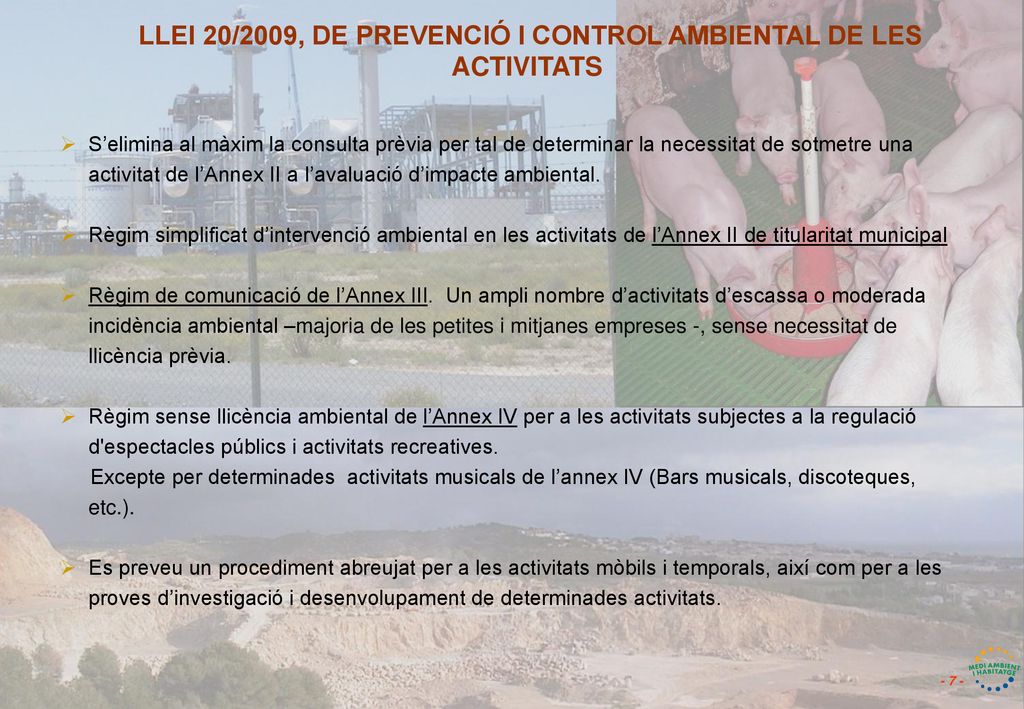 LLEI 20/2009, DE PREVENCIÓ I CONTROL AMBIENTAL DE LES ACTIVITATS