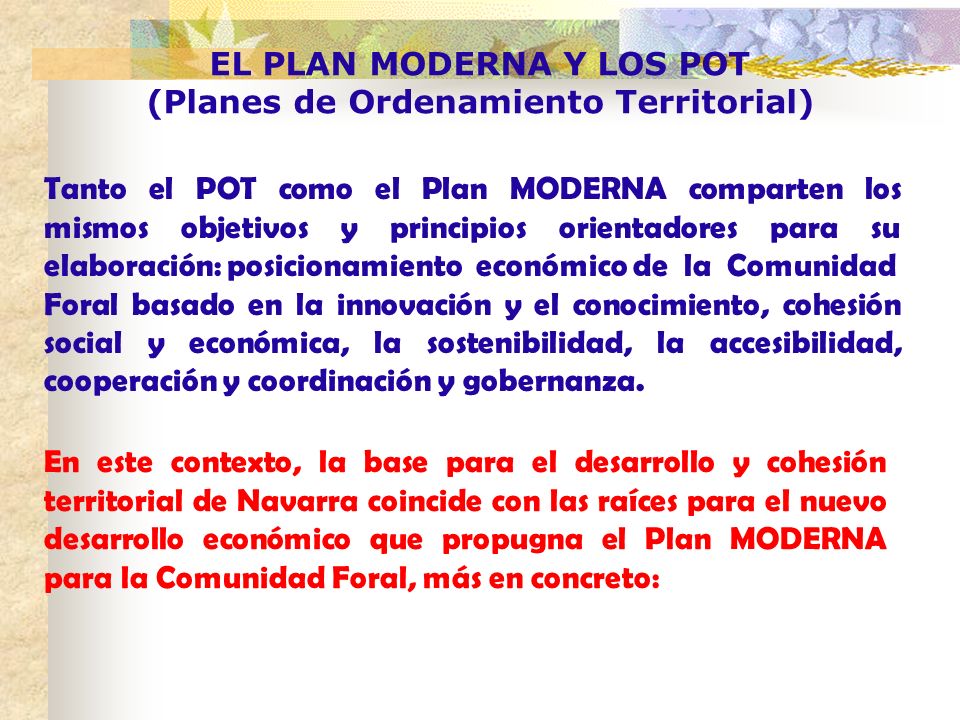 EL PLAN MODERNA Y LOS POT (Planes de Ordenamiento Territorial)