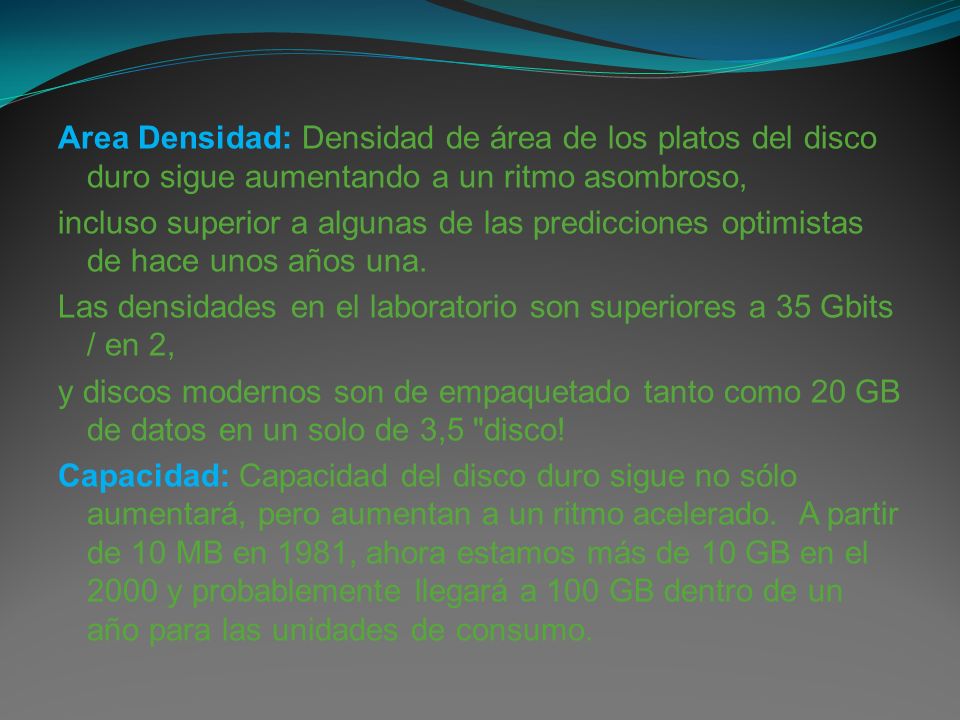 Area Densidad: Densidad de área de los platos del disco duro sigue aumentando a un ritmo asombroso, incluso superior a algunas de las predicciones optimistas de hace unos años una.