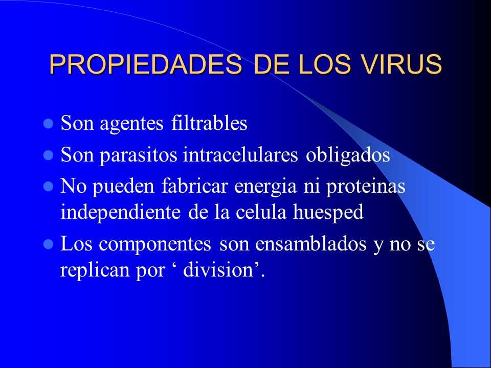 PROPIEDADES DE LOS VIRUS