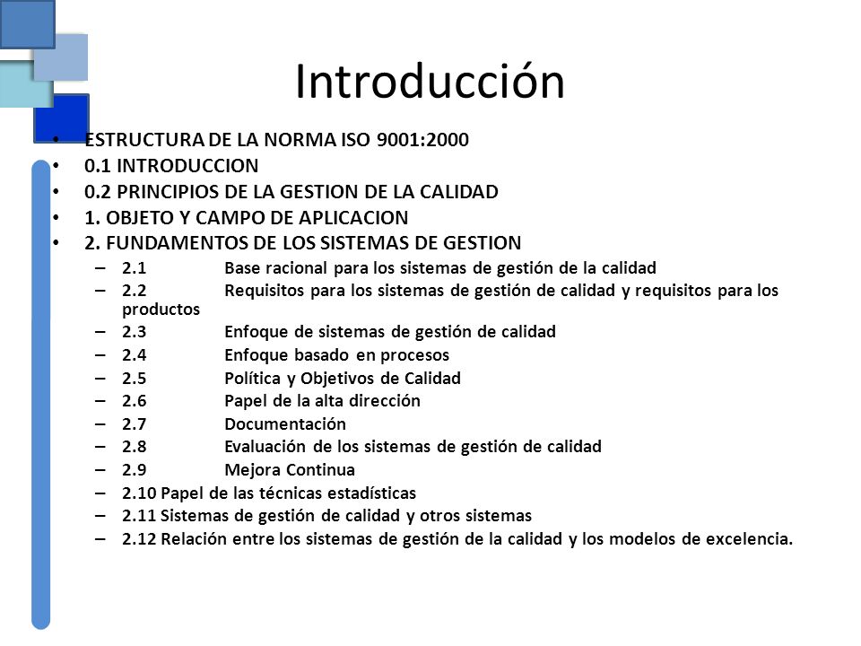 Introducción ESTRUCTURA DE LA NORMA ISO 9001: INTRODUCCION