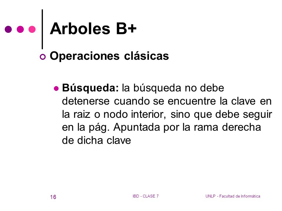 Arboles B+ Operaciones clásicas