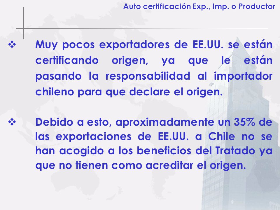 Auto certificación Exp., Imp. o Productor