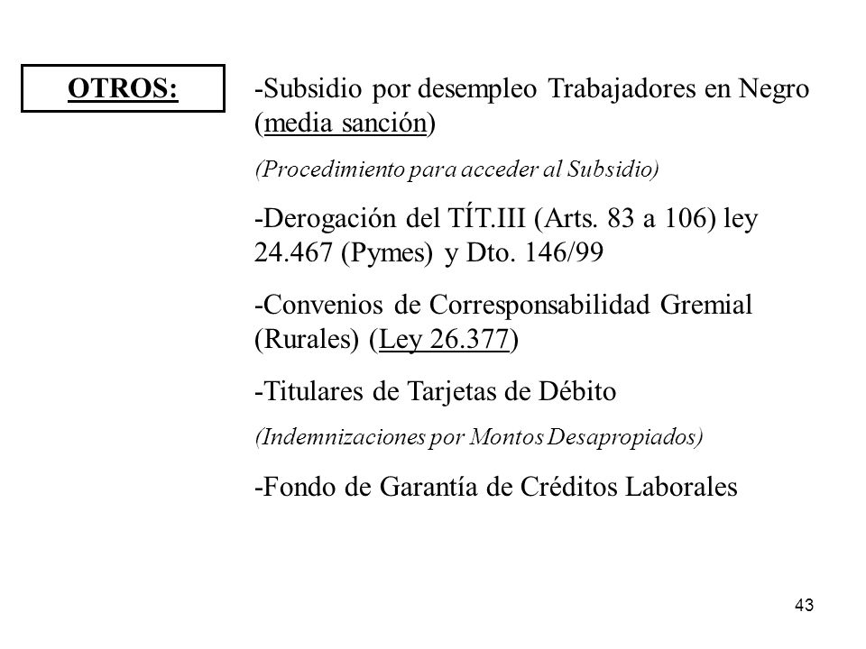 -Subsidio por desempleo Trabajadores en Negro (media sanción)