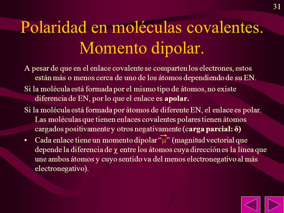 Polaridad en moléculas covalentes. Momento dipolar.