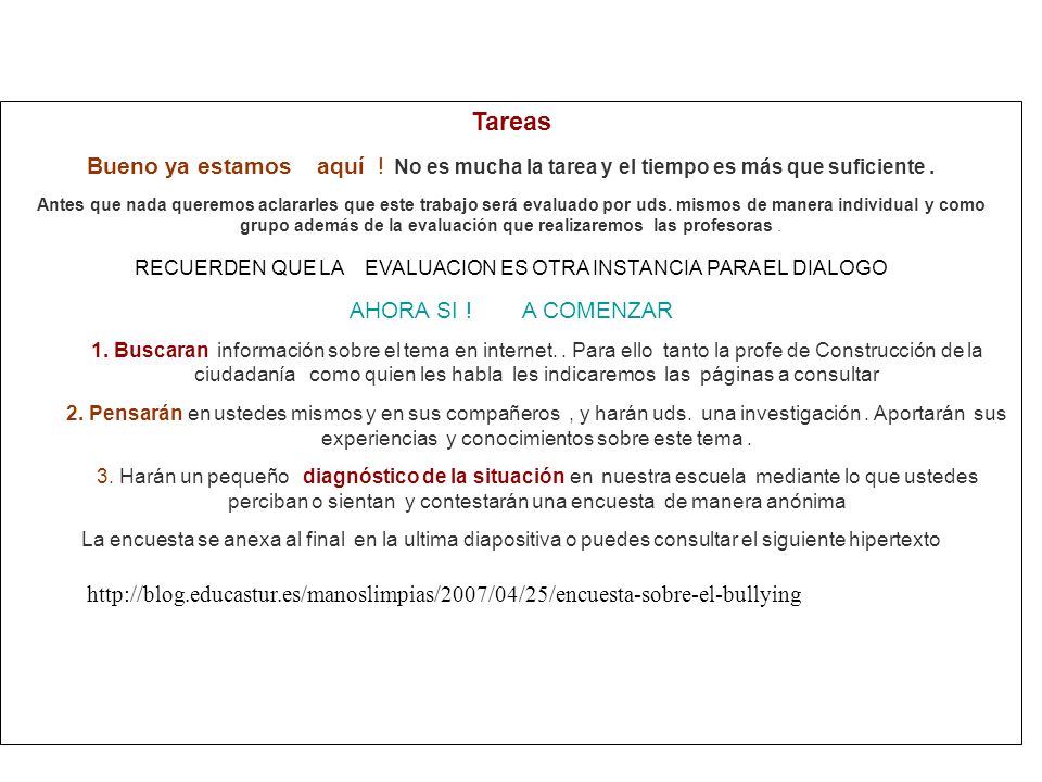RECUERDEN QUE LA EVALUACION ES OTRA INSTANCIA PARA EL DIALOGO